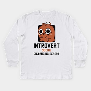 Introvert Social Distancing Expert Kids Long Sleeve T-Shirt